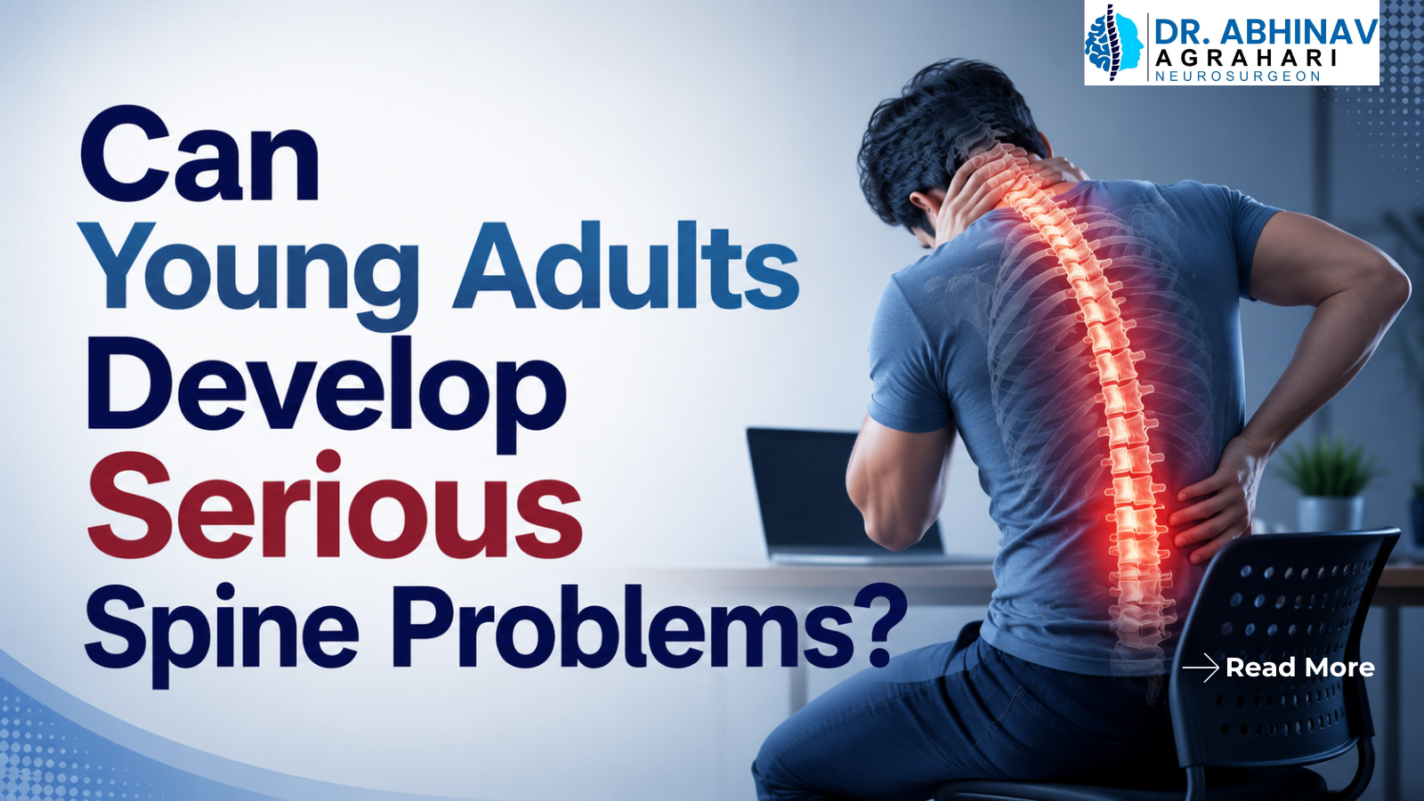 Can Young Adults Develop Serious Spine Problems?